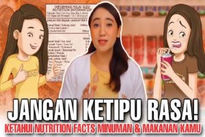 Label Nutrisi Makanan Kemasan Kunci Hidup Sehat yang Harus Diketahui