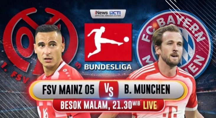 "Ini Dia Jadwal Pertandingan Tak Terduga FSV Mainz vs Bayern Muenchen Malam Ini! Siapkan Popcorn dan Siap-Siap Menonton di Layar Kaca iNews Pukul 21.30 WIB"