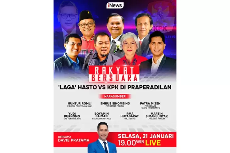 Jangan Lewatkan Rakyat Bersuara ‘LAGA’ HASTO VS KPK DI PRAPERADILAN, Waktu senja Ini adalah adalah bersatu Davie Pratama, Guntur Romli, Emrus Sihombing, lalu Narasumber Kredibel Lainnya, Live di tempat di iNews