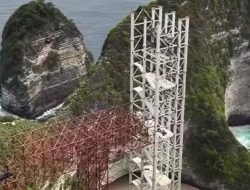 Lift di Pantai Kelingking Bali Akan Dibongkar, Apa Akibatnya?