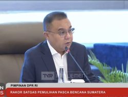 13 Kesimpulan Rapat Pemerintah-DPR untuk Pemulihan Bencana Sumatra